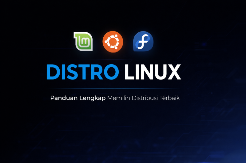 Pengertian Distro Linux Kenapa Linux Punya Banyak Versi Yang Berbeda